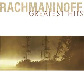 Rachmaninoff Greatest Hits