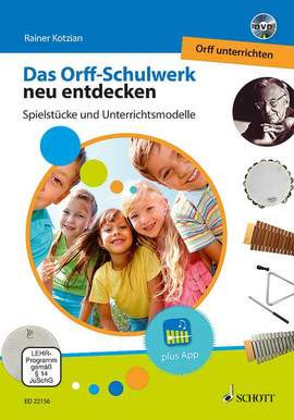 Orff, C: Das Orff-Schulwerk neu entdecken Vol. 1