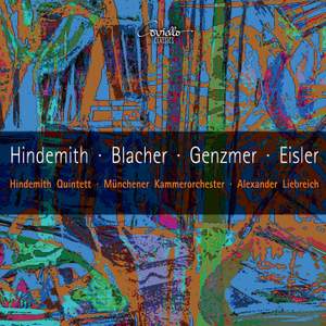 Hindemith, Blacher, Genzmer & Eisler: Chamber Works