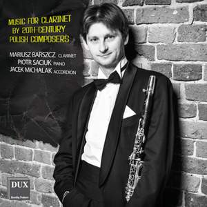 Music for Clarinet by 20th-Century Polish Composers