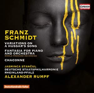 Franz Schmidt: Variations on a Hussar’s Song, Phantasiestuck, Chaconne