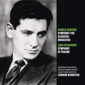 Shapero: Symphony for Classical Orchestra & Stravinsky: Symphony of Psalms