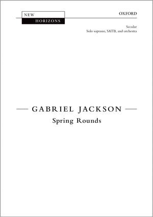 Jackson, Gabriel: Spring Rounds