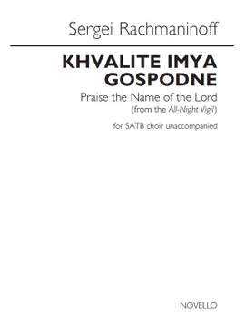Sergei Rachmaninov: Khvalite imya Gospodne