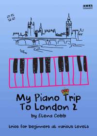 Cobb, Elena: My Piano Trip to London Book 2 Trios