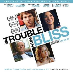 The Trouble with Bliss (Original Motion Picture Soundtrack) Product Image