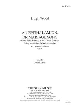 Hugh Wood: An Epithalamion, Or Marriage Song (Vocal Score)