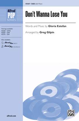 Gloria Estefan: Don't Wanna Lose You