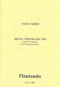 Fulvio Caldini: Beata Viscera Opus 74C