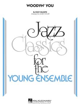 Dizzy Gillespie: Woodyn' You