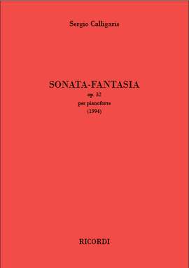 Sergio Calligaris: Sonata-Fantasia op. 32