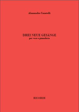 Alessandro Cusatelli: Drei Neue Gesänge