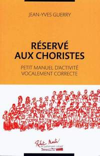 Jean Yves Guerry: Reserve Aux Choristes