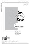 Eric Whitacre: Go, Lovely Rose