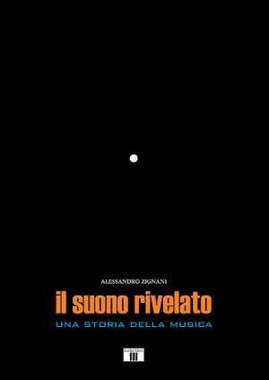 Alessandro Zignani: Il suono rivelato