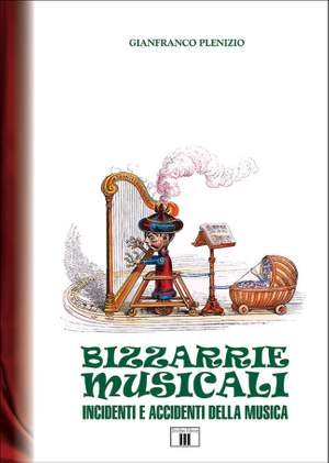 Gianfranco Plenizio: Bizzarrie Musicali