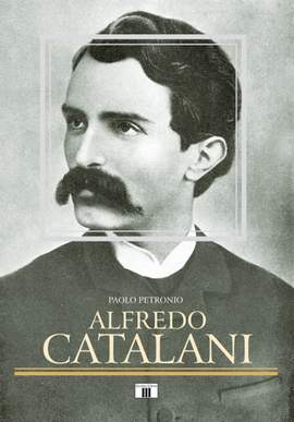 Paolo Petronio: Alfredo Catalani