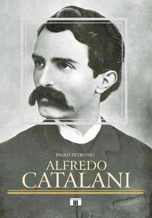 Paolo Petronio: Alfredo Catalani