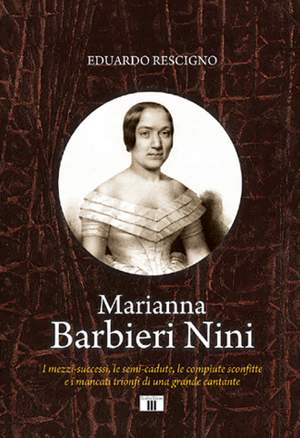 Eduardo Rescigno: Marianna Barbieri Nini