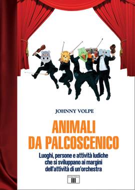 Johnny Volpe: Animali da palcoscenico