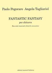 P. Tagliariol Pegoraro: Fantastic Fantasy