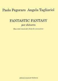 P. Tagliariol Pegoraro: Fantastic Fantasy