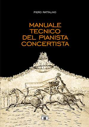 Piero Rattalino: Manuale tecnico del pianista concertista