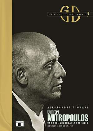 Alessandro Zignani: Dimitri Mitropoulos
