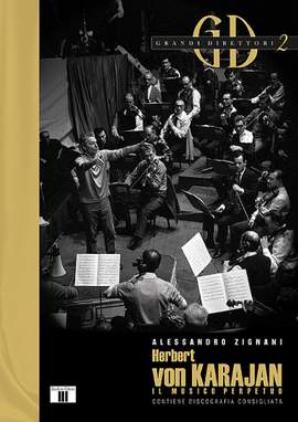 Alessandro Zignani: Herbert Von Karajan