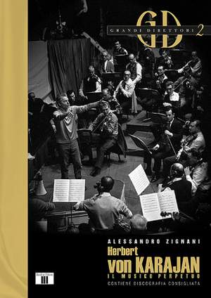 Alessandro Zignani: Herbert Von Karajan