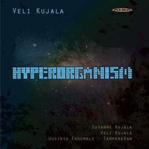 Veli Kujala: Hyperorganism