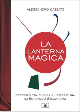 Alessandro Cazzato: La lanterna magica