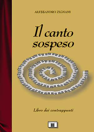 Alessandro Zignani: Il Canto Sospeso