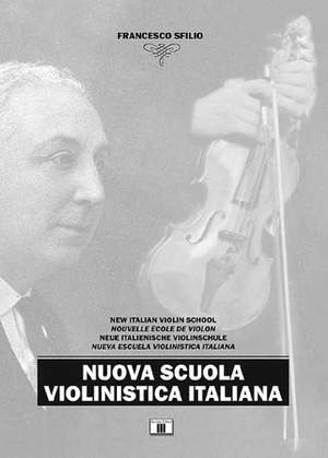 Francesco Sfilio: Nuova Scuola Violinistica Italiana