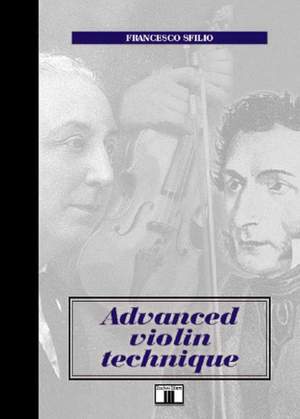Francesco Sfilio: Advanced violin technique
