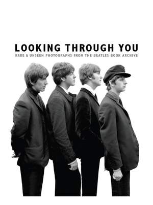 Looking Through You: The Beatles Monthly Archive