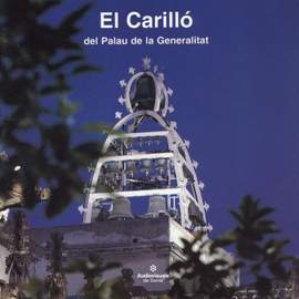 El Carilló Del Palau De La Generalitat
