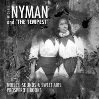 Michael Nyman And ‘The Tempest’