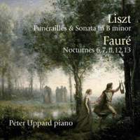 Peter Uppard plays Liszt & Fauré
