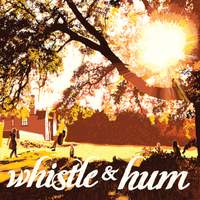 Whistle & Hum