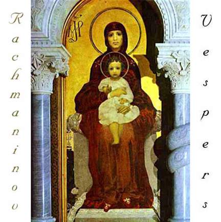 Rachmaninoff: Vespers, Op. 37