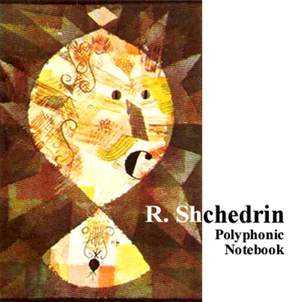 Shchedrin: Polyphonic Notebook, Op. 50 '25 Polyphonic Preludes'