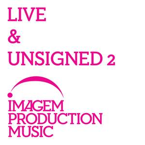 Live & Unsigned 2