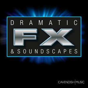 Dramatic FX & Soundscapes - Film Trailer Music