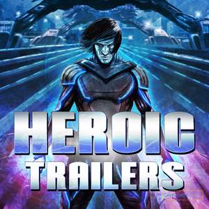 Heroic Trailers - Film Trailer Music