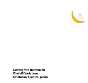 Beethoven: 33 Variations in C Major on a Waltz by Diabelli, Op. 120, 'Diabelli Variations'