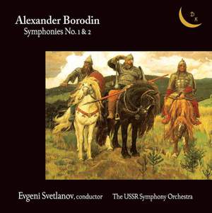 Borodin: Symphonies Nos. 1 & 2