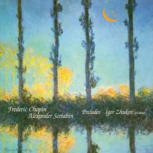 Chopin & Scriabin: Preludes