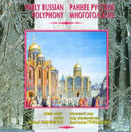 Early Russian Polyphony