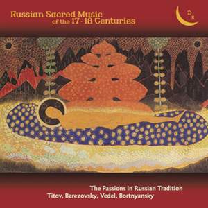 Russian Sacred Music of the 17th & 18th Century